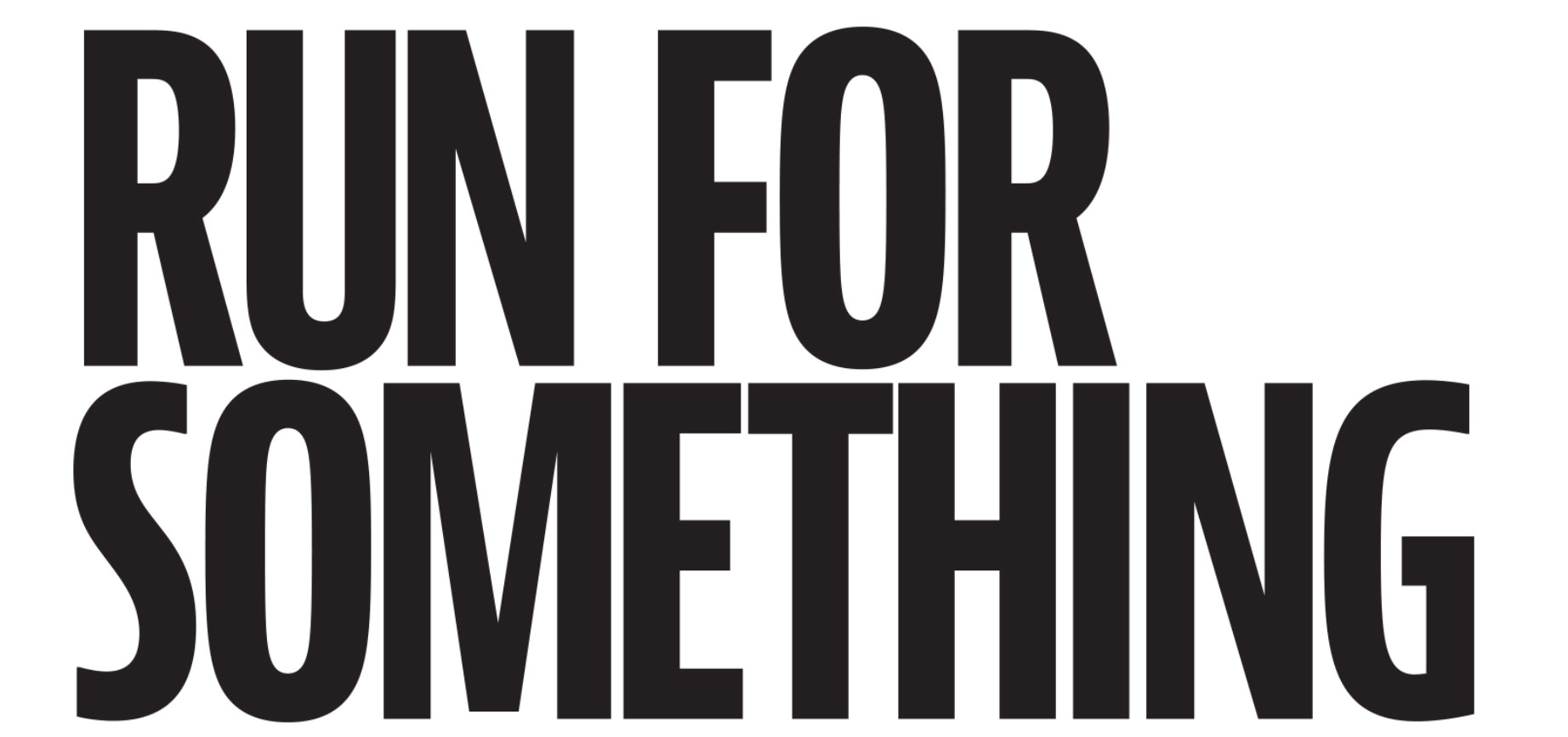 Run For Something logo, a white background with bold black font