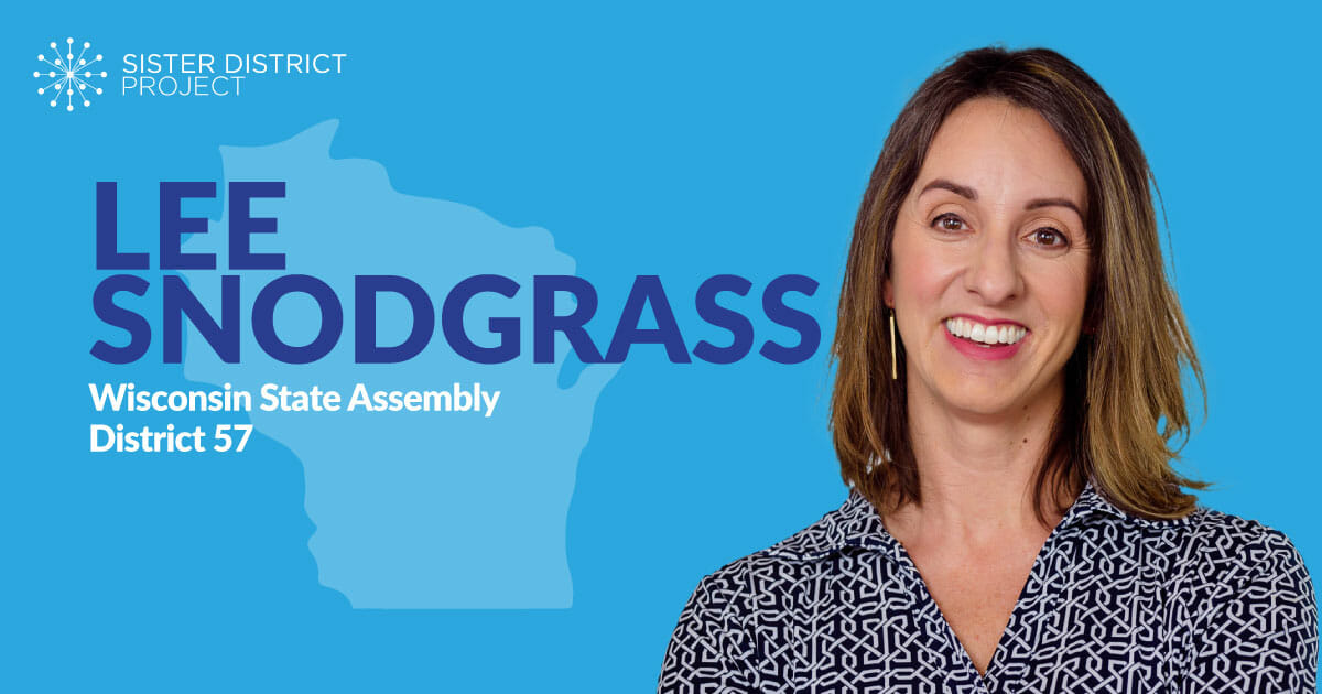 Lee Snodgrass for Wisconsin's District 57 | Sister District